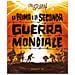 Guido Sgardoli, Frediano Sessi - La Prima E La Seconda Guerra Mondiale - Foto miniatura 1