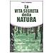 Peter Tompkins - La vita segreta della natura - Foto miniatura 2