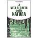 Peter Tompkins - La vita segreta della natura - Foto miniatura 1