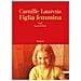 Camille Laurens - Figlia Femmina - Foto miniatura 1