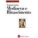 Eugenio Garin - Medioevo e Rinascimento - Foto miniatura 1