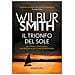 Wilbur Smith - Il Trionfo Del Sole - Foto miniatura 1
