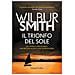 Wilbur Smith - Il Trionfo Del Sole - Foto miniatura 2