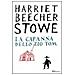 Harriet B. Stowe - La capanna dello zio Tom. Ediz. integrale - Foto miniatura 3
