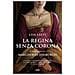 Lisa Laffi - La Regina Senza Corona. Il Romanzo Di Margherita D'asburgo - Foto miniatura 1