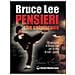 Pensieri che colpiscono. Gli aforismi di Bruce Lee per la vita di tutti i giorni - Foto miniatura 2