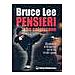 Pensieri che colpiscono. Gli aforismi di Bruce Lee per la vita di tutti i giorni - Foto miniatura 1