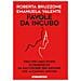 Roberta Bruzzone - Favole da incubo. Dieci (più una) storie di femminicidi da raccontare per impedire che accadano ancora - Foto miniatura 2