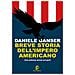 Daniele Ganser - Breve Storia Dell'impero Americano. Una Potenza Senza Scrupoli - Foto miniatura 1