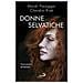 Claudio Risé - Donne selvatiche. Forza e mistero del femminile - Foto miniatura 1
