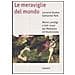 Lorraine Daston - Le meraviglie del mondo. Mostri, prodigi e fatti strani dal Medioevo all'illuminismo - Foto miniatura 1