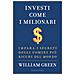 William Green - Investi Come I Milionari. Impara I Segreti Degli Uomini Più Ricchi Del Mondo - Foto miniatura 1