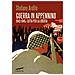Stefano Ardito - Guerra In Appennino. 1943-1945: Lotta Per La Libertà - Foto miniatura 1