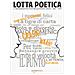 Benedetta Carpi De Resmini - Lotta poetica. Il messaggio politico nella poesia visiva 1965-1978. Ediz. a colori - Foto miniatura 1