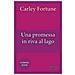 Carley Fortune - Una Promessa In Riva Al Lago - Foto miniatura 1