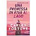 Carley Fortune - Una Promessa In Riva Al Lago - Foto miniatura 2