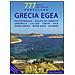 Sonia Florian - Grecia Egea. Portolano. 777 porti e ancoraggi - Foto miniatura 1