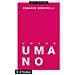 Edoardo Boncinelli - Umano. Una Storia Non Finita - Foto miniatura 1