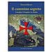 Marco Pelliconi - Il cammino segreto. I cavalieri templari in Italia - Foto miniatura 1