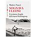 Matteo Nucci - Sognava I Leoni. L'eroismo Fragile Di Ernest Hemingway - Foto miniatura 2