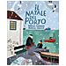 Mathilde Tourbillon - Il Natale Del Porto. Ediz. Illustrata - Foto miniatura 1