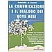 Gabriella Arrigoni Ferrari - La comunicazione e il dialogo dei nove mesi. Guida all'ascolto attivo, al dialogo e alla comunicazione psicotattile con il bambino durante la gravidanza - Foto miniatura 1