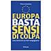 Pietro Dubolino - Europa Basta Sensi Di Colpa - Foto miniatura 1