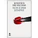 Ludovico Del Vecchio - Non è per sempre - Foto miniatura 1