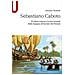Antonio Violante - Sebastiano Caboto. El Piloto Mayor E La Sua Armada Dalla Spagna All'incubo Del Paranà - Foto miniatura 1