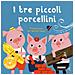 Carolina Bùzlo - I tre piccoli porcellini. Ediz. a colori - Foto miniatura 1