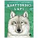 Catherine Barr - Quattordici Lupi. Storia Vera Di Un Ritorno - Foto miniatura 1