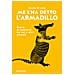 Cecilia Di Lieto - Me L'ha Detto L'armadillo. Storie Di Passione Tra Noi E Altri Animali - Foto miniatura 1