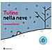 Lorenzo Clerici - Tutino nella neve. Ediz. illustrata - Foto miniatura 1