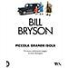 Bill Bryson - Piccola Grande Isola - Foto miniatura 1