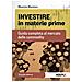 Maurizio Mazziero - Investire In Materie Prime. Guida Completa Al Mercato Delle Commodity - Foto miniatura 1