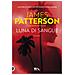 James Patterson - Luna di sangue - Foto miniatura 1