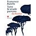 Francesco Rutelli - Tutte Le Strade Partono Da Roma - Foto miniatura 1