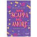 Melanie Harlow - Non Si Scappa Dall'amore - Foto miniatura 1