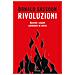 Donald Sassoon - Rivoluzioni. Quando i popoli cambiano la storia - Foto miniatura 1