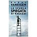 Raoul Vaneigem - La scuola spiegata ai ragazzi - Foto miniatura 1