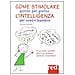 Nessia Laniado - Come Stimolare Giorno Per Giorno L'Intelligenza Dei Vostri Bambini - Foto miniatura 1