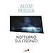 Alojz Rebula - Notturno Sull'isonzo - Foto miniatura 1