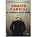 Donato Carrisi - Il tribunale delle anime. La trilogia di Marcus - Foto miniatura 1