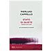 Pierluigi Cappello - Stato di quiete. Poesie 2010-2016 - Foto miniatura 1