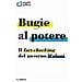 Bugie Al Potere. Il Fact-checking Del Governo Meloni - Foto miniatura 1