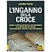 Laura Fezia - L'inganno Della Croce - Foto miniatura 1
