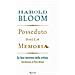 Harold Bloom - Posseduto dalla memoria. La luce interiore della critica - Foto miniatura 1
