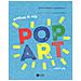 Patricia Geis - Pop Art. Quaderni Di Arte. Ediz. A Colori - Foto miniatura 1