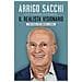 Arrigo Sacchi - Il realista visionario. Le mie regole per cambiare le regole - Foto miniatura 1