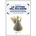Grazia Livi - Le lettere del mio nome - Foto miniatura 1